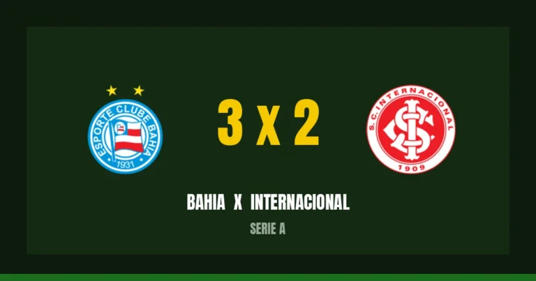 Bahia 3 x 2 Internacional