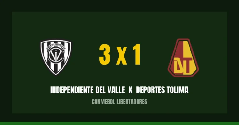 Independiente del Valle 3 x 1 Deportes Tolima