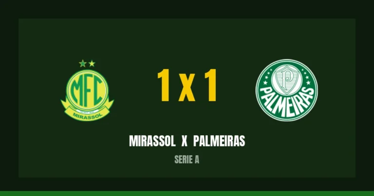 Mirassol 1 x 1 Palmeiras