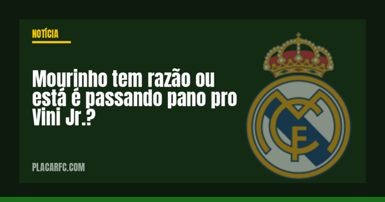 Mourinho tem razão ou está é passando pano pro Vini Jr.?