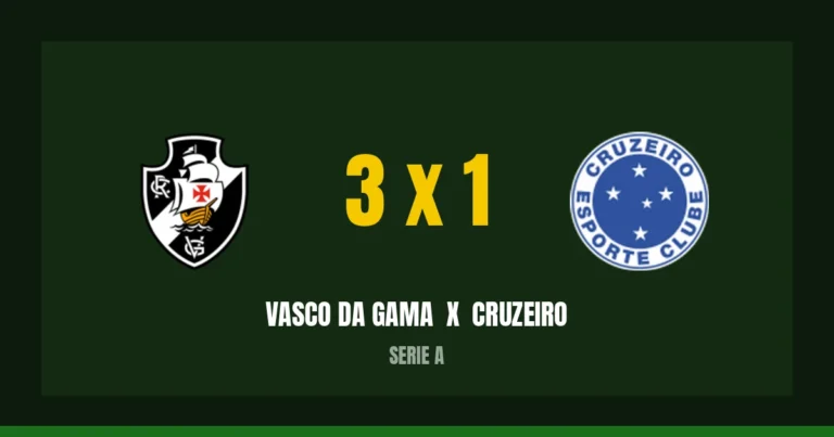 Vasco da Gama 3 x 1 Cruzeiro