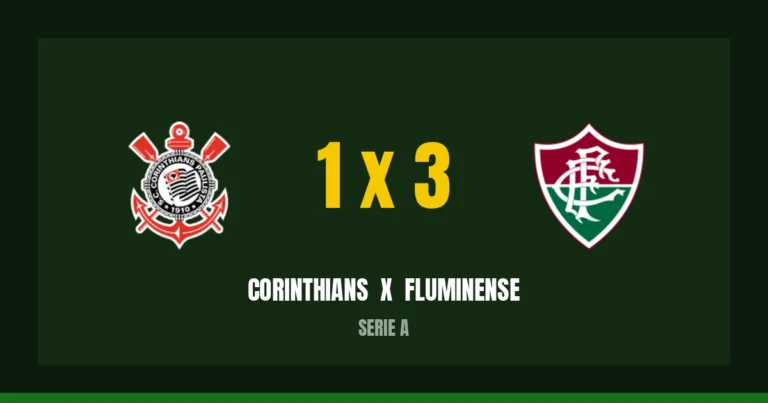 Corinthians 1 x 3 Fluminense