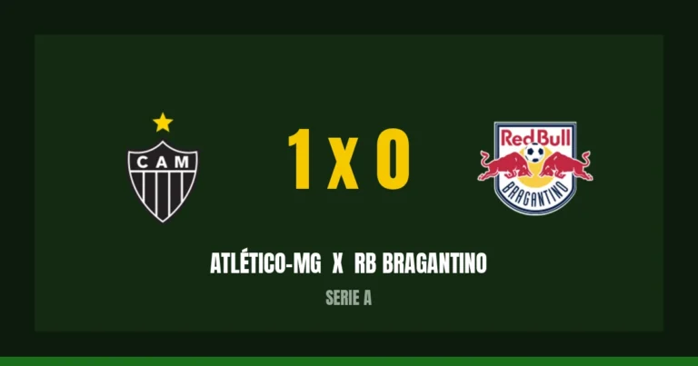 Atlético-MG 1 x 0 RB Bragantino
